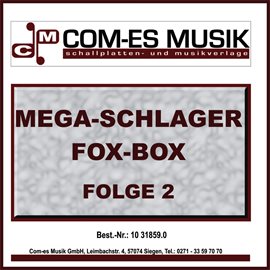 Cover image for Mega Schlager-Fox Box Folge 2