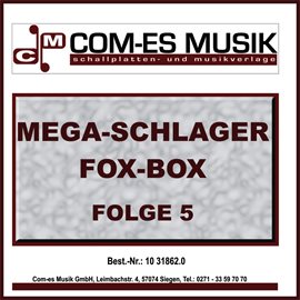 Cover image for Mega Schlager-Fox Box Folge 5