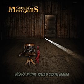 Cover image for Heavy Metal Killed Your Mama