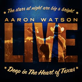 Imagen de portada para Live: Deep In The Heart of Texas