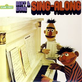 Imagen de portada para Sesame Street: Bert And Ernie Sing-Along