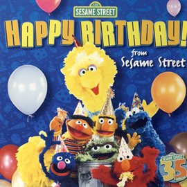 Imagen de portada para Sesame Street: Happy Birthday from Sesame Street
