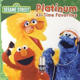 Imagen de portada para Sesame Street: Platinum All-Time Favorites