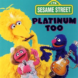 Imagen de portada para Sesame Street: Platinum Too, Vol. 1