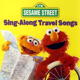 Imagen de portada para Sesame Street: Sing-Along Travel Songs