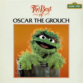 Imagen de portada para Sesame Street: The Best of Oscar the Grouch