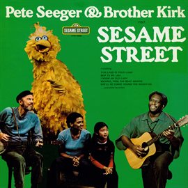 Imagen de portada para Sesame Street: Pete Seeger and Brother Kirk Visit Sesame Street