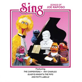 Imagen de portada para Sesame Street: Sing: Songs of Joe Raposo, Vol. 1