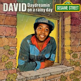 Imagen de portada para Sesame Street: David... Daydreamin' On A Rainy Day