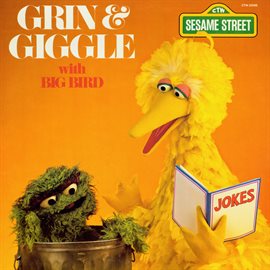 Imagen de portada para Sesame Street: Grin and Giggle with Big Bird