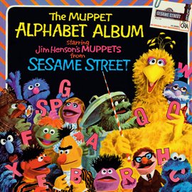 Imagen de portada para Sesame Street: The Muppet Alphabet Album, Vol. 1