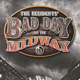 Cover image for Bad Day On The Midway (Music From The Game Reconsidered)