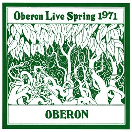 Cover image for Oberon Live Spring 1971