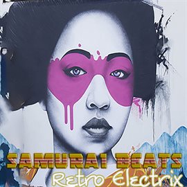 Cover image for Samurai Beats Retro Electrix