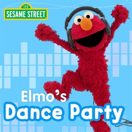 Imagen de portada para Sesame Street: Elmo's Dance Party