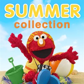 Imagen de portada para Sesame Street: Summer Collection