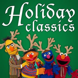 Imagen de portada para Sesame Street Holiday Classics