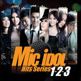 Mic Idol Hits Series 1-2-3 Mic Idol Hits Series 1-2-3