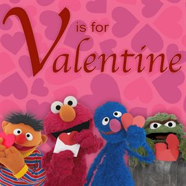 Imagen de portada para Sesame Street: V Is for Valentine