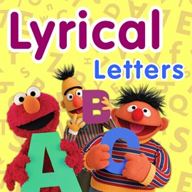 Imagen de portada para Sesame Street: Lyrical Letters