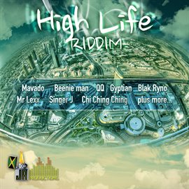 Imagen de portada para High Life Riddim