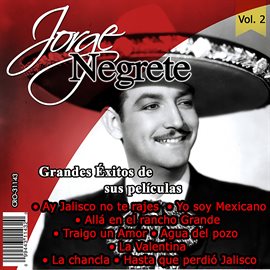Imagen de portada para El Charro Inmortal Grandes Éxitos de Sus Peliculas, Vol. 2