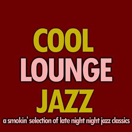 Cover image for Classic Lounge Jazz