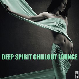 Cover image for Deep Spirt Chillout Lounge