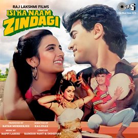 Cover image for Isi Ka Naam Zindagi (Original Motion Picture Soundtrack)