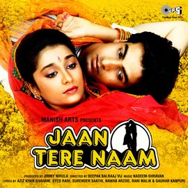 Cover image for Jaan Tere Naam (Original Motion Picture Soundtrack)