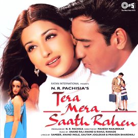Cover image for Tera Mera Saath Rahen (Original Motion Picture Soundtrack)