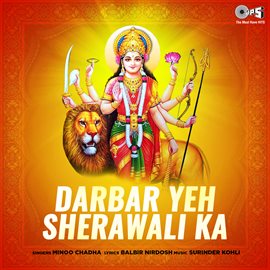 Cover image for Darbar Yeh Sherawali Ka (Mata Bhajan)