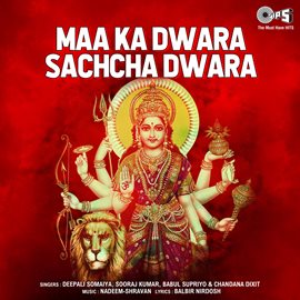Cover image for Maa Ka Dwara Sachcha Dwara (Mata Bhajan)