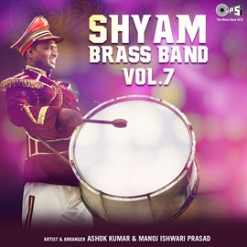Imagen de portada para Shyam Brass Band, Vol. 7