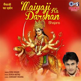 Cover image for Maiyaji Ka Darshan (Mata Bhajan)