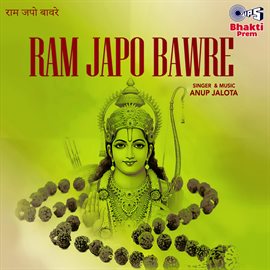 Cover image for Ram Japo Bawre (Ram Bhajan)