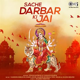 Cover image for Sache Darbar Ki Jai (Mata Bhajan)