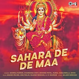 Cover image for Sahara De De Maa (Mata Bhajan)