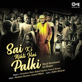 Cover image for Sai Ki Nikli Hai Palki (Sai Bhajan)