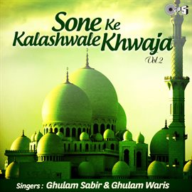 Imagen de portada para Sone Ke Kalashwale Khwaja -Vol 2