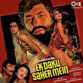 Cover image for Ek Daku Saher Mein (Original Motion Picture Soundtrack)