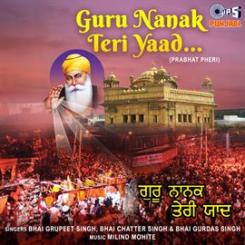 Cover image for Guru Nanak Teri Yaad Prabhat Pheri