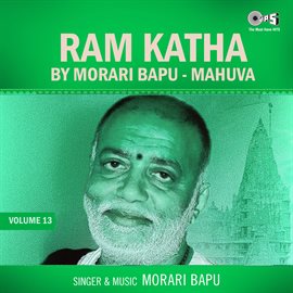 Cover image for Ram Katha By Morari Bapu Mahuva, Vol. 13