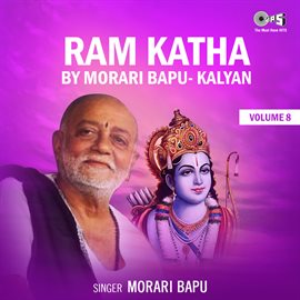 Cover image for Ram Katha By Morari Bapu Kalyan, Vol. 8 (Ram Bhajan)