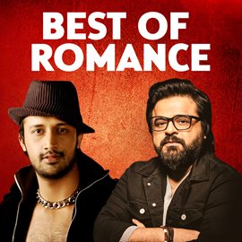 Cover image for Best of Romance: Atif Aslam & Pritam