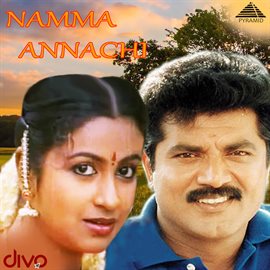 Cover image for Namma Annachi (Original Motion Picture Soundtrack)