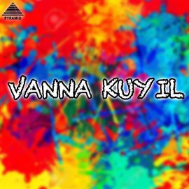 Cover image for Vanna Kuyil (Original Motion Picture Soundtrack)