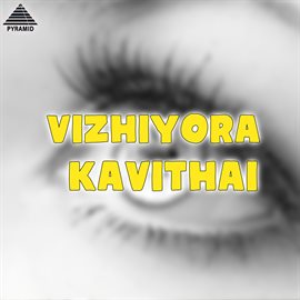 Cover image for Vizhiyora Kavithai (Original Motion Picture Soundtrack)