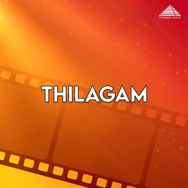 Cover image for Thilagam (Original Motion Picture Soundtrack)