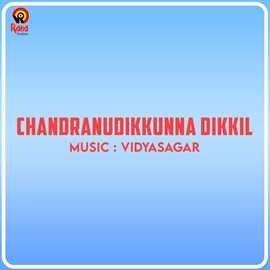 Cover image for Chandranudikkunna Dikkil (Original Motion Picture Soundtrack)